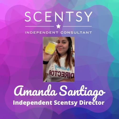 Amanda Santiago - Independent Scentsy Consultant