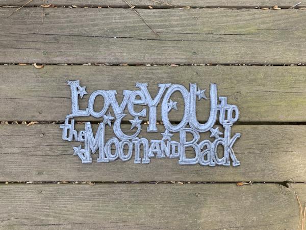 Love you to the moon and back picture