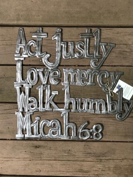 Act justly, Love mercy....Micah 6:8 picture