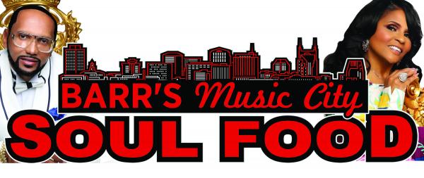 Barrs Music City Soul Food, LLC