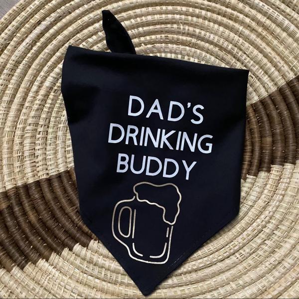 Dad's Drinking Buddy Bandana picture