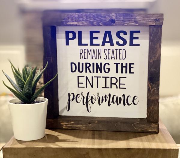 PLEASE REMAIN SEATED-Handmade Wood Sign picture