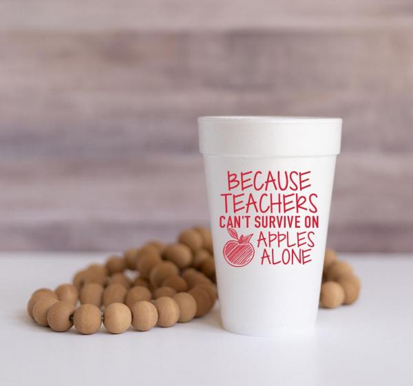Teachers … Apples Styrofoam Cups