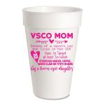 VSCO Mom Styrofoam Cups
