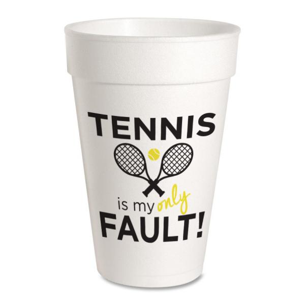 Tennis is My ONLY Fault Styrofoam Cups picture