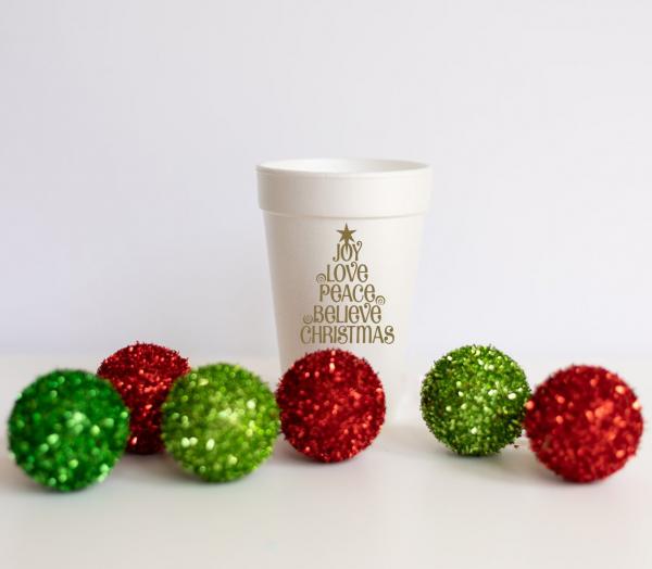 Joy, Love, Peace, Believe, Christmas Styrofoam Cups