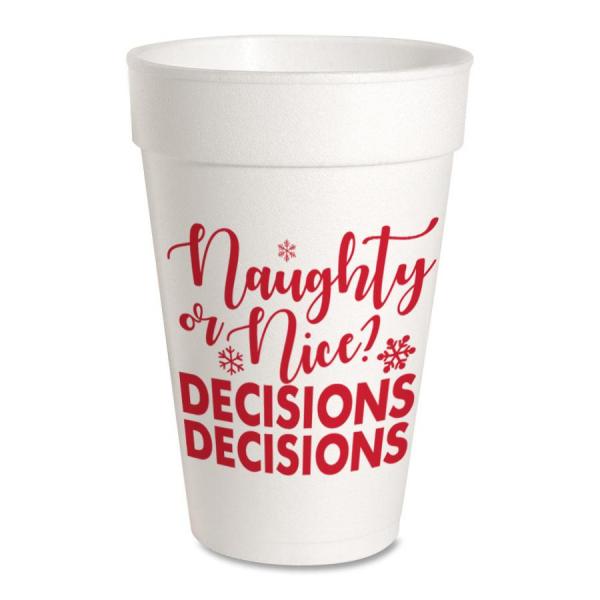 Naughty or Nice … Decision, Decisions Styrofoam Cups picture