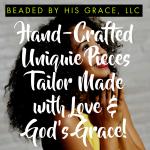 Beaded By His Grace, LLC