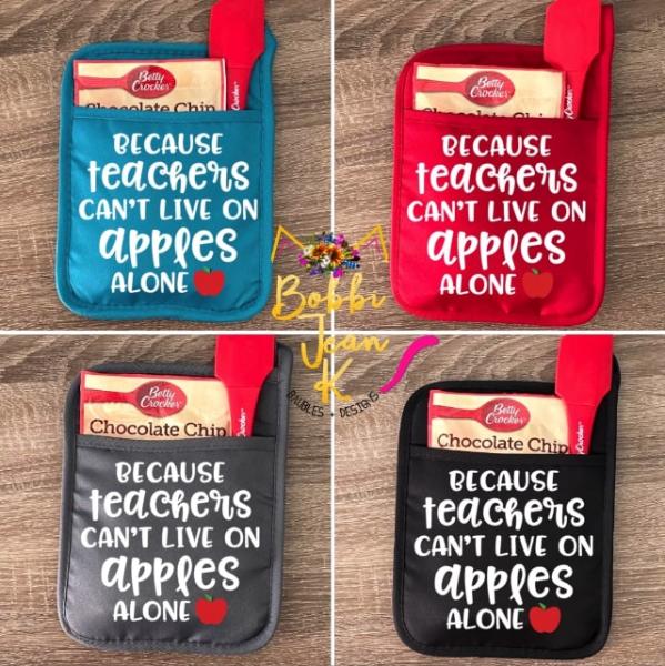 Because Teachers Can't Live on Apples Alone Pot Holder Gift Set picture