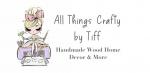 All Things Crafty by Tiff