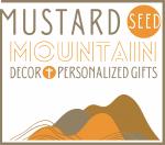 Mustard Seed Mountain Decor