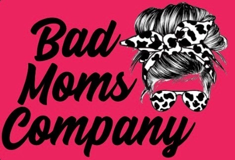 Bad Moms Company