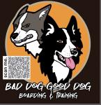 Bad Dog Good Dog Boarding and Training