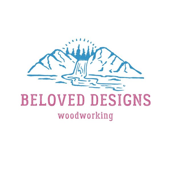 Beloved Designs Woodworking