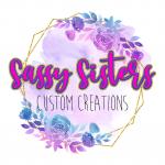 Sassy Sisters Custom Creations