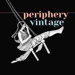 Periphery Vintage