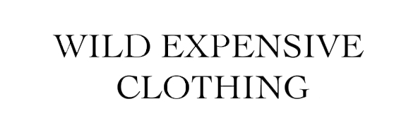 Wild Expensive Clothing