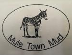 Mule Town Mud