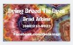Dying Breed Tie-Dyes