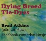 Dying Breed Tie-Dyes