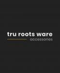tru roots ware