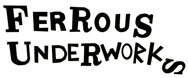 Ferrous Underworks