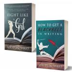 Fight Like a Girl + Blackbelt in Writing = 2 books