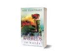 Worlds in Words - Collection