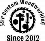 J&P Custom Woodworking
