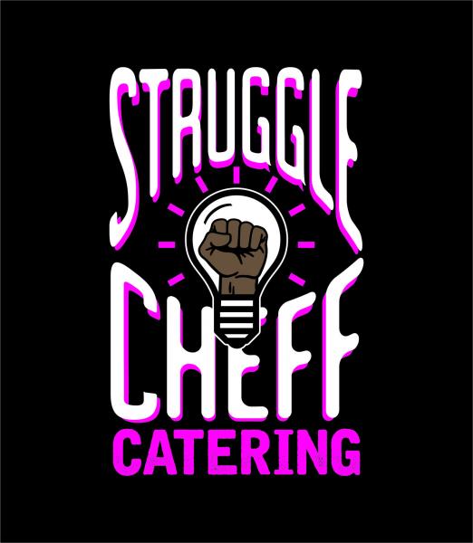 Struggle Cheff Catering