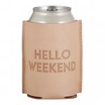 Hello Weekend Leather Koozie