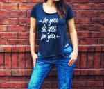 Be You Do You For You Short Sleeve T Shirt