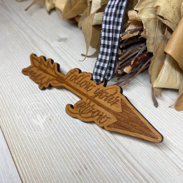 Follow Your Arrow Wooden Christmas Ornament picture