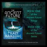 The Ancient Future - the Dark Age : Book 1 of The Ancient Future Trilogy