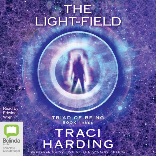 The Light-field : Book 3 of the 'Triad of Being' MP3CD picture