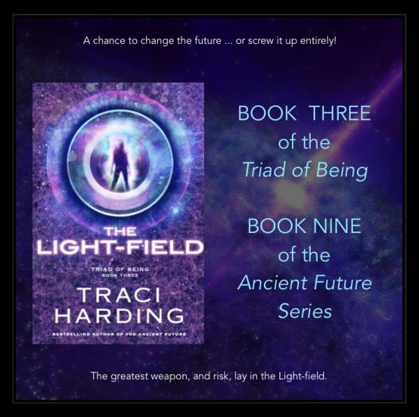 The Light-field : Book 3 of the 'Triad of Being'