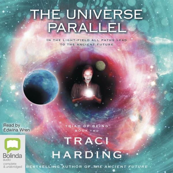 The Universe Parallel : Book 2 of the 'Triad of Being' MP3CD picture