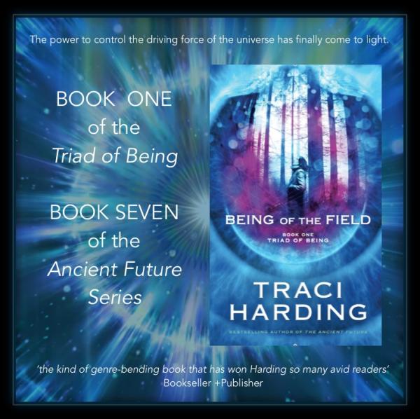 Being of the Field : Book 1 of the 'Triad of Being'