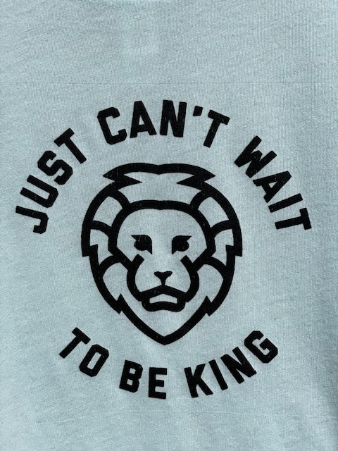 Just Can't Wait to be King - Toddler Tee picture