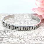 I Read and I Know Things Cuff Bracelet