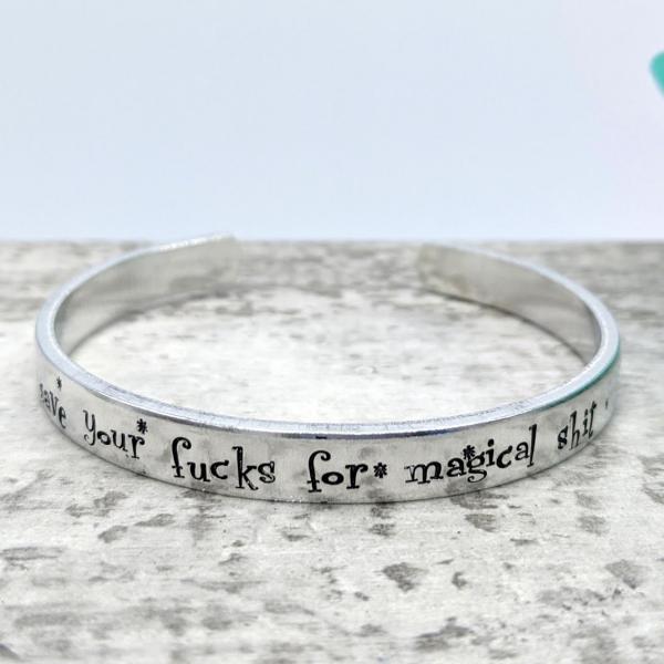 Save Your Fucks for Magical Shit Cuff Bracelet picture
