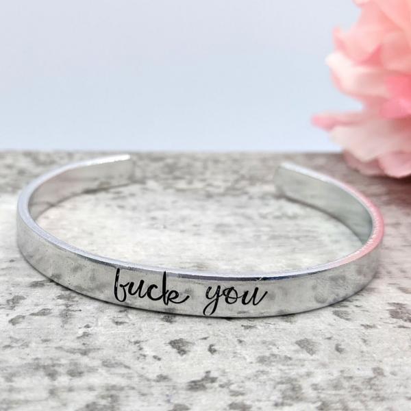 Fuck You Cuff Bracelet