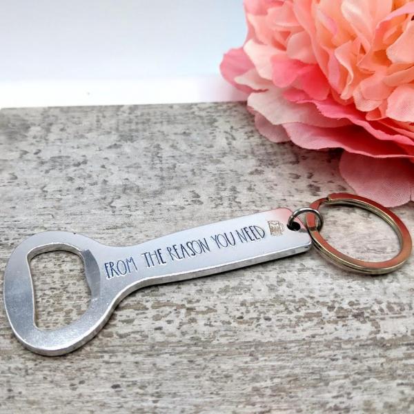 From the Reason You Need Beer Bottle Opener Keychain picture