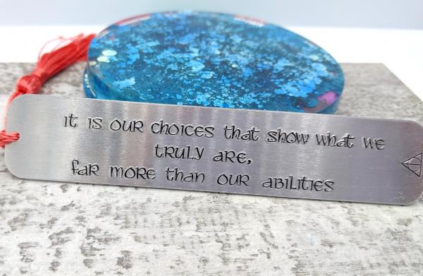 It Is Our Choices... Bookmark picture