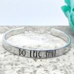 Do Epic Shit Cuff Bracelet