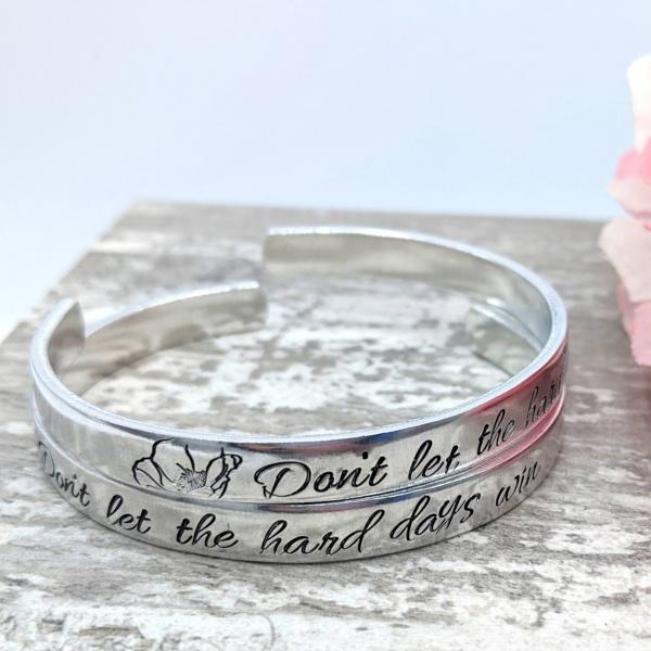 Don't Let the Hard Days Win Cuff Bracelet picture