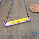 Love You More Necklace