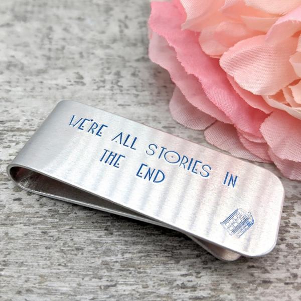 We're All Stories in the End Money Clip picture