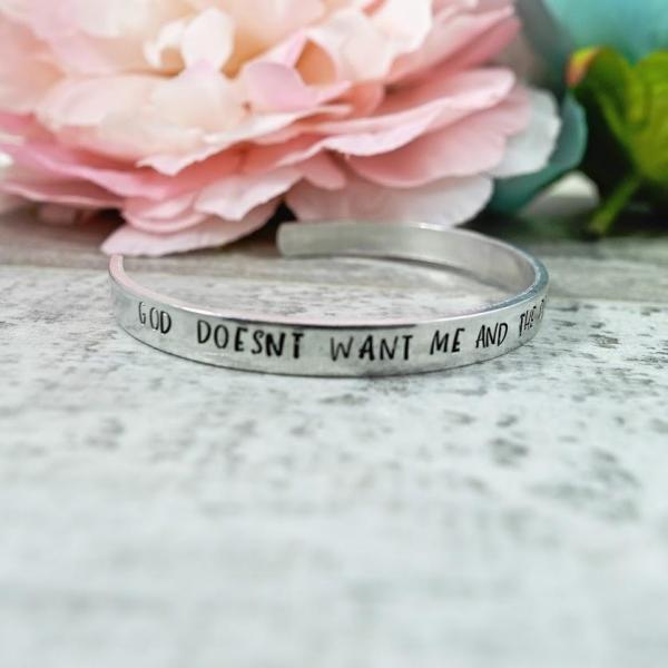 God Doesn't Want Me and the Devil's Not Finished Cuff Bracelet picture