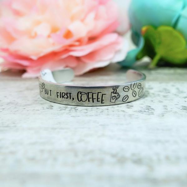 But First, COFFEE Cuff Bracelet picture